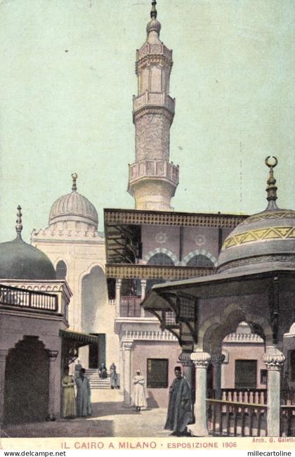 MILANO - Esposizione 1906 Il Cairo a Milano (concessione Rizzelmag -MI)
