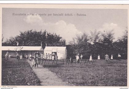 PADOVA: Ricreatorio all'aria aperta per fanciulli deboli - C.R.I.  Padova