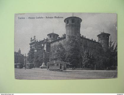 Carte  Torino - Piazza Castello - Palazzo Madama - Turin Place du Château Palace Madama et son Tramway