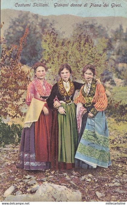 PIANA DEI GRECI: Costumi siciliani - Giovani Donne  1914