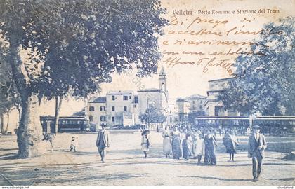 Cartolina - Velletri - Porta Romana e Stazione del Tram - 1927