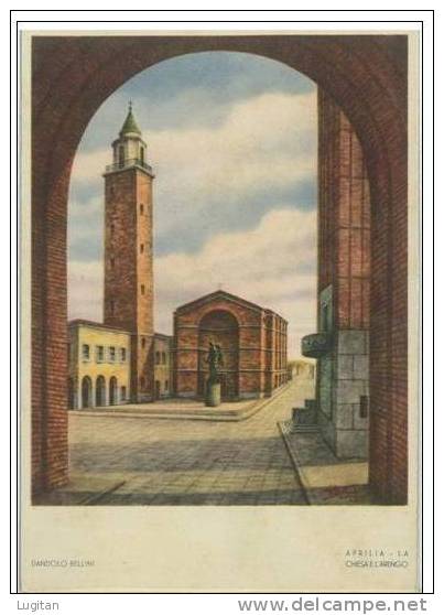 Cartoline - 2 esemplari di Dandolo Bellini - Sabaudia la torre littoria e il Circeo - Aprilia la chiesa e l'arengo