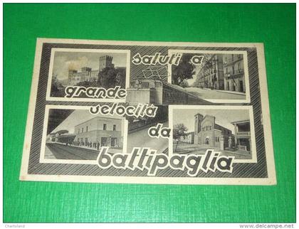 Cartolina Saluti a grande velocità da Battipaglia ( Salerno ) - Vedute 1940