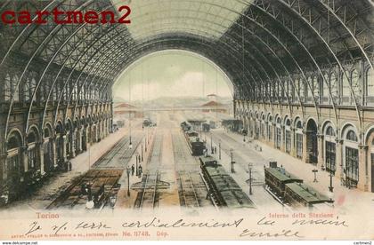 TORINO INTERNO DELLA STAZIONE GARE BAHNHOF 1900