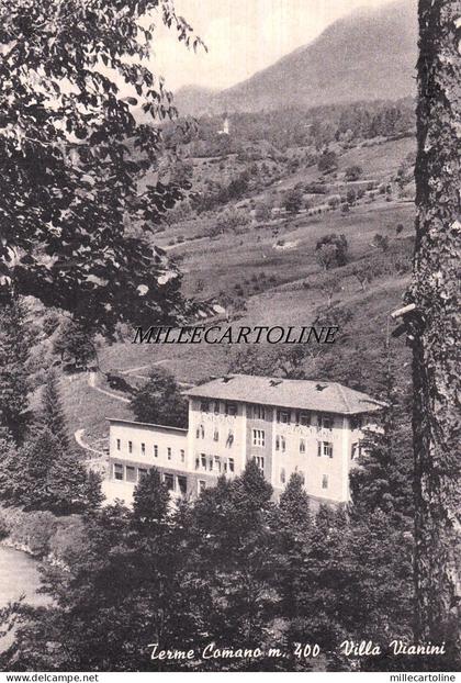 COMANO TERME -  Villa Vianini    1956