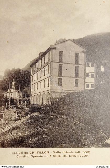 Cartolina - Chatillon - Convitto Operaie - La Soie de Chatillon - 1926