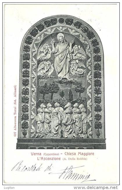CARTOLINA - VERNA - CASENTINO - CHIESA MAGGIORE - L'ASCENSIONE - VIAGGIATA NEL 1903