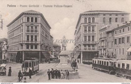 PADOVA - Piazza Garibaldi - Tranvia Padova Venezia 1916