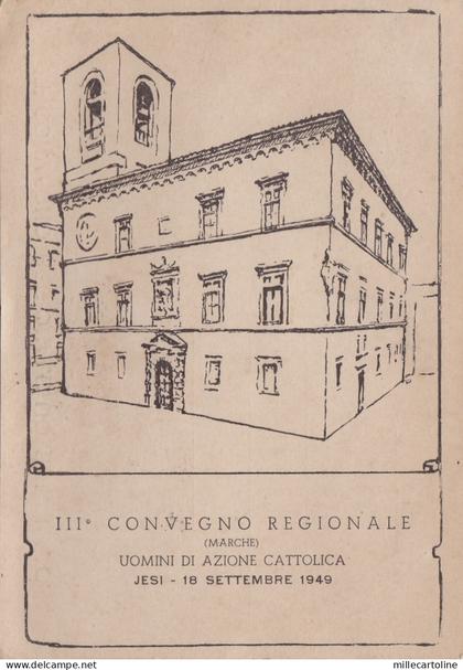 # JESI: III CONVEGNO REGIONALE  UOMINI DI AZIONE CATTOLICA 1949