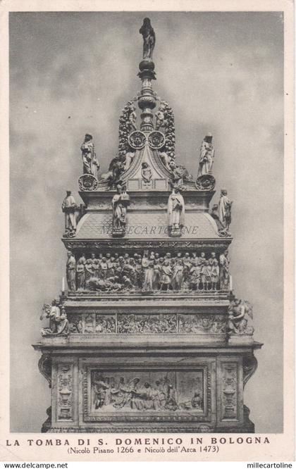 BOLOGNA - La Tomba di S.Domenico in Bologna (Nicolò Pisano e Nicolò dell'Arca)