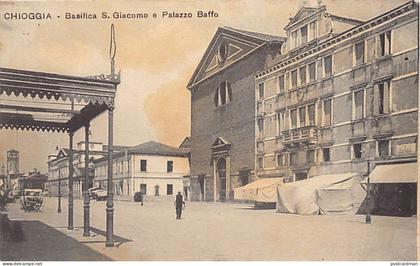 Italia - CHIOGGIA - Basilica S. Giacomo e Palazzo Baffo