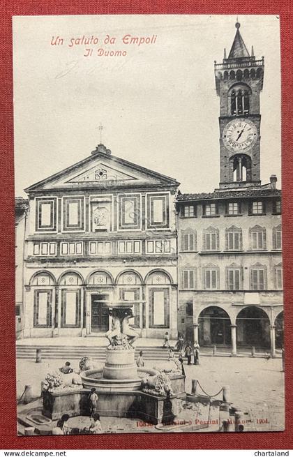 Cartolina - Un Saluto da Empoli - Il Duomo - 1905