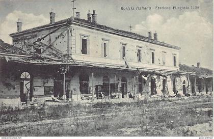 Italia - GORIZIA - Gorizia Italiana - Stazione 9 agosto 1916