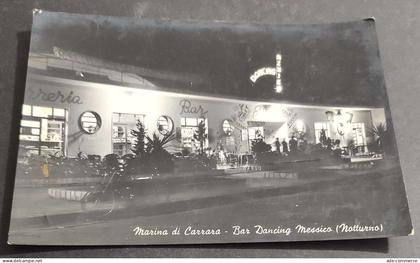 Cartolina Marina di Carrara - Bar Dancing Messico (Notturno)