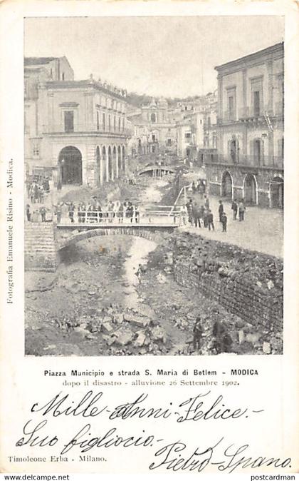 Italia - MODICA - Piazza Municipio e strada S. Maria di Betlem dopo il disastro - alluvione 26 Settembre 1902