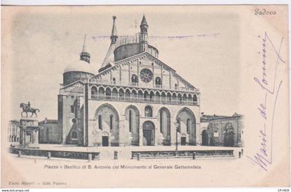 1900 - ITALIE - ITALIA - VENETO - PADOVA - PADUA - PIAZZA E BASILICA DI S. ANTONIO - MONUMENT GENERAL GATTAMELATA