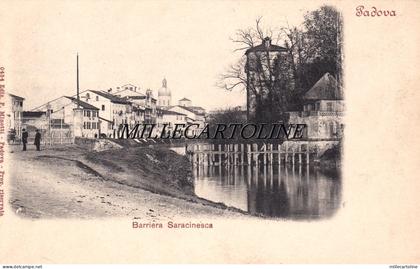 PADOVA:  Barriera Saracinesca