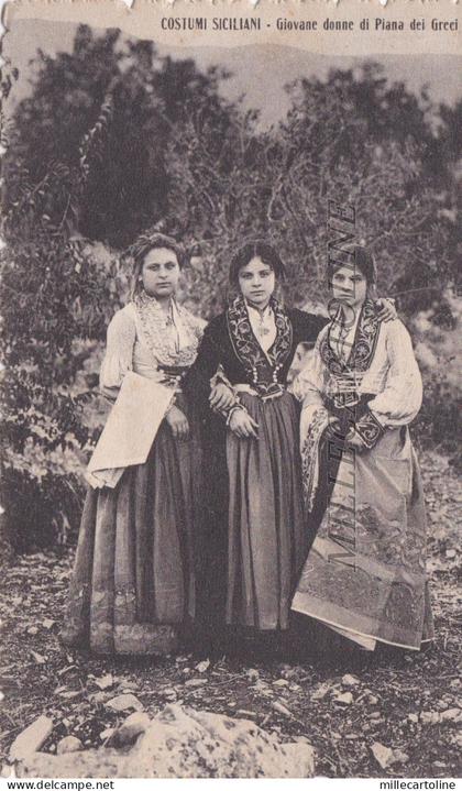 PALERMO - PIANA DE' GRECI: Giovane donne   1915