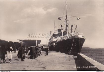 OLBIA - Isola Bianca, Partenza nave Cartolina
