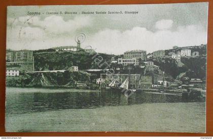 Cartolina Savona - Caserma S.Giacomo - Stazione Funivie Savona-S.Giuseppe - 1920