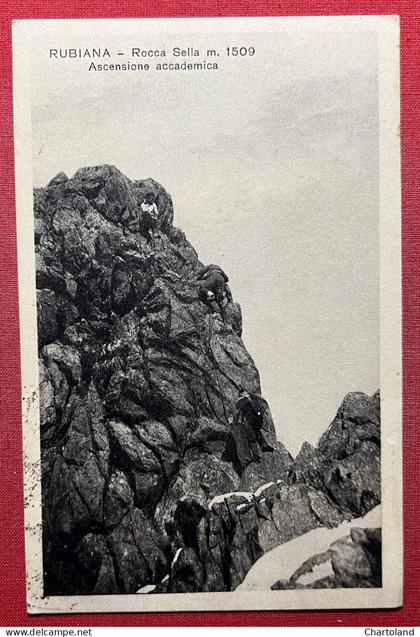 Cartolina - Rubiana - Rocca Sella - Ascensione Accademica - 1930