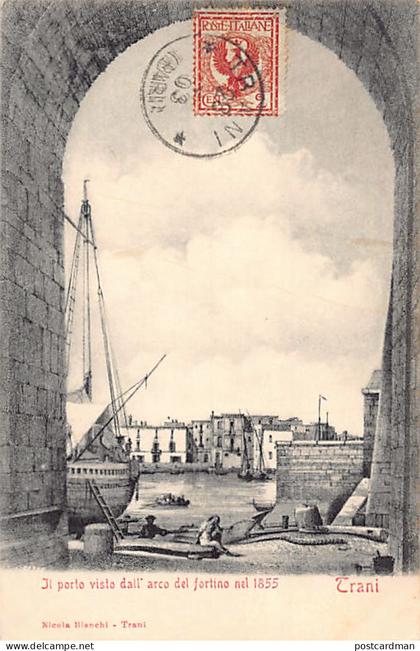 Italia - TRANI - Il porto visto dall'arco del fortino nel 1855