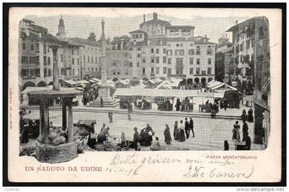 7007 - alte Ansichtskarte - Udine - Un Saluto da Udine - Piazza Mercatonuovo