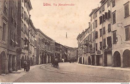 Italia - UDINE - Via Mercatovecchio