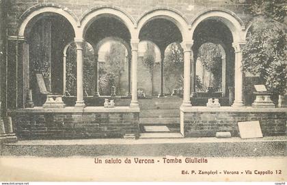 CPA Verona Un saluto de Verona Tomba Giulietta