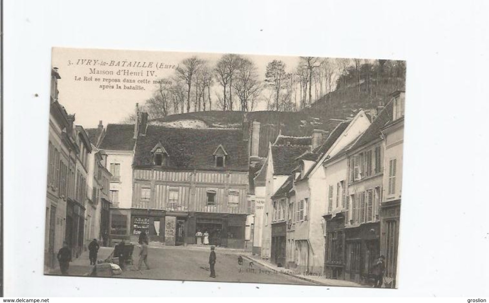 IVRY LA BATAILLE (EURE) 3 MAISON D'HENRI IV LE ROI SE REPOSA DANS CETTE MAISON APRES LA BATAILLE