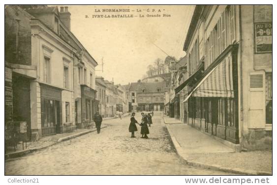 IVRY LA BATAILLE ...LA GRANDE RUE