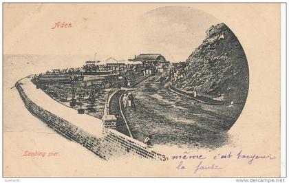( CPA ASIE )  YÉMEN  /  ADEN  -  Landing pier  -