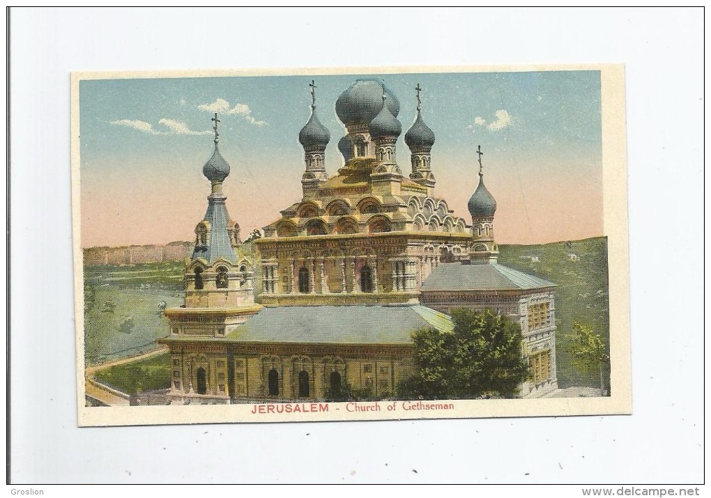 JERUSALEM 804 CHURCH OF  GETHSEMAN