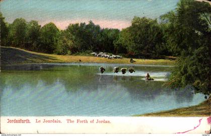 Jordanie - Jordan - Jordanfurth - Le Jourdaine - The Forth of Jordan - CPA