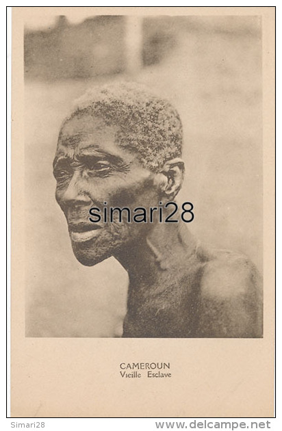 CAMEROUN - VIEILLE ESCLAVE