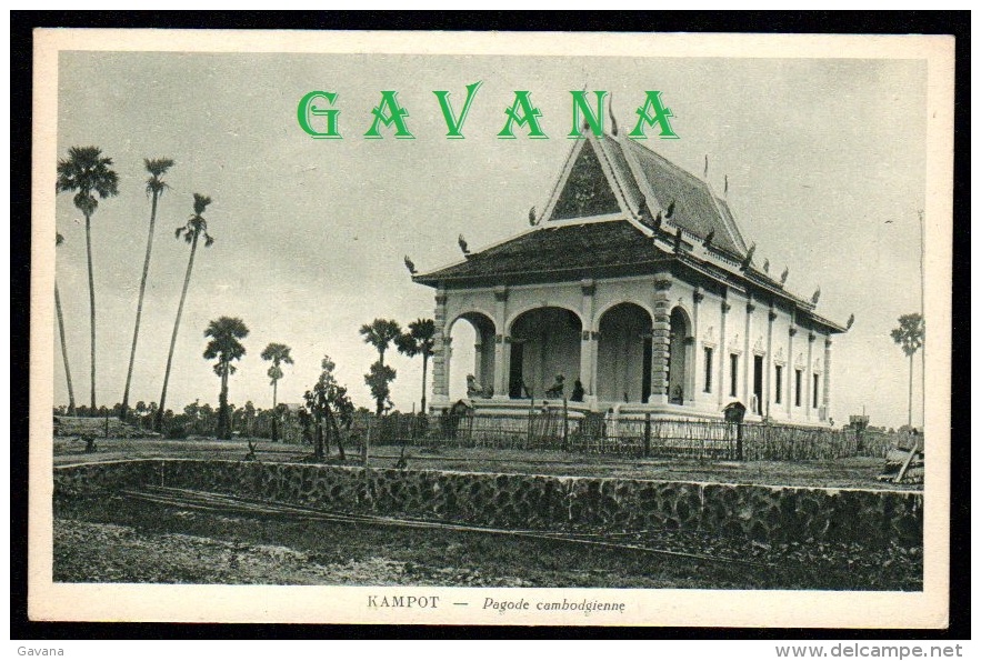 KAMPOT - Pagode cambodgienne