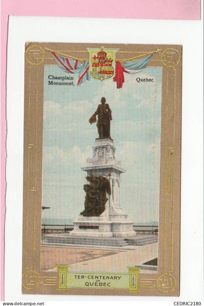 CHAMPLAIN MONUMENT QUEBEC TER CENTENARY OF QUEBEC