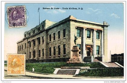 CPA Canada - "Bureau de Poste - Trois Rivieres - P. Q."