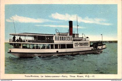 CPA  -   TROIS RIVIERES -   Le Bateau-passeur . Ferry