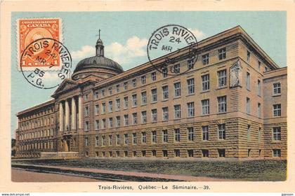 QUEBEC - TROIS RIVIERES - LE SEMINAIRE