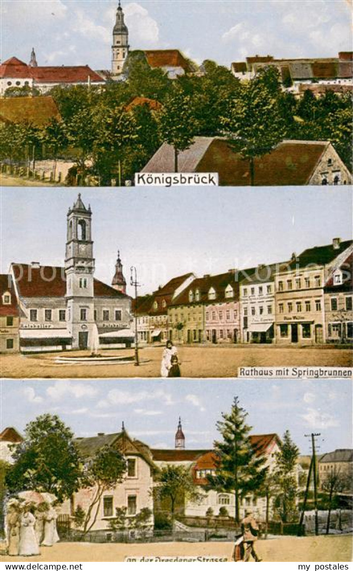 Koenigsbrueck Teilansicht und Rathaus m. Springbrunnen Feldpost