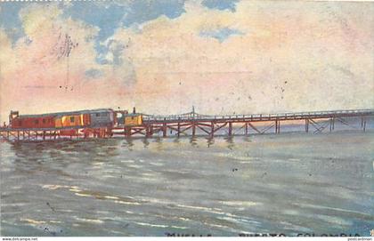 Colombia - PUERTO COLOMBIA - Muelle - Ed. Rocchi & Faccio