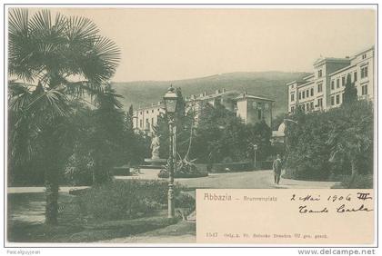 CPA CROATIE - ABBAZIA - BRUNNENPLATZ