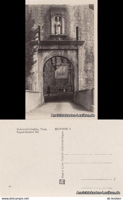 Postcard Ragusa Dubrovnik Ragusa Stadttor Pile 1933