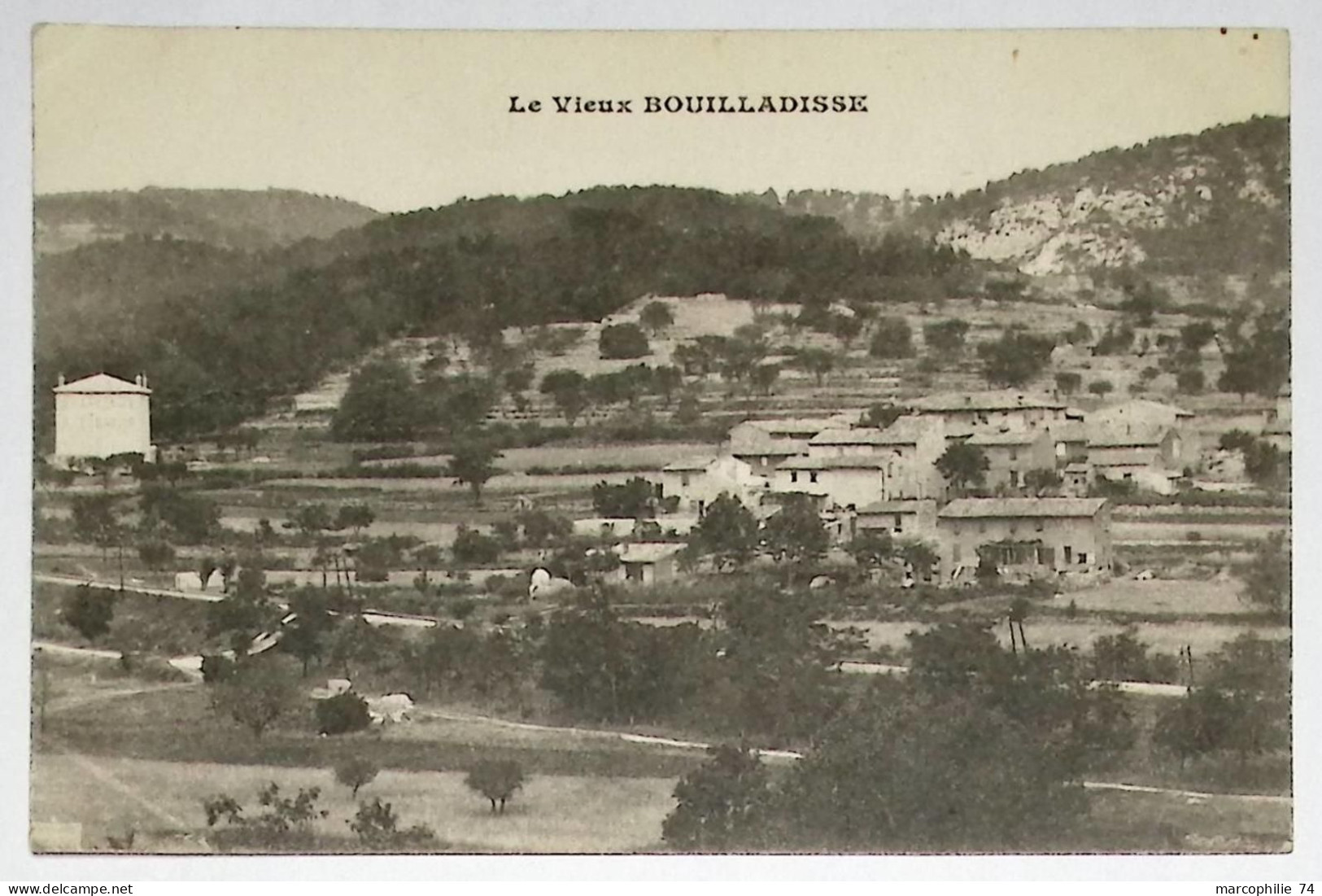 LA BOUILLADISSE LE VIEUX