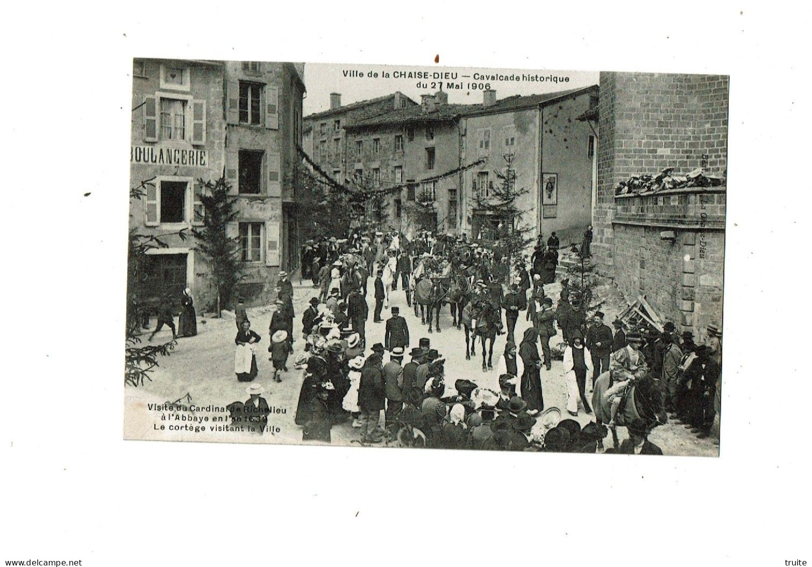 LA CHAISE-DIEU CAVALCADE HISTORIQUE DU 27 MAI 1906