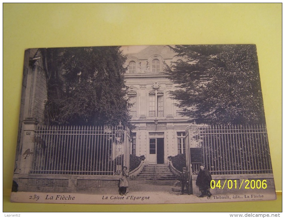 LA FLECHE (SARTHE) LES BANQUES. LA CAISSE D'EPARGNE.