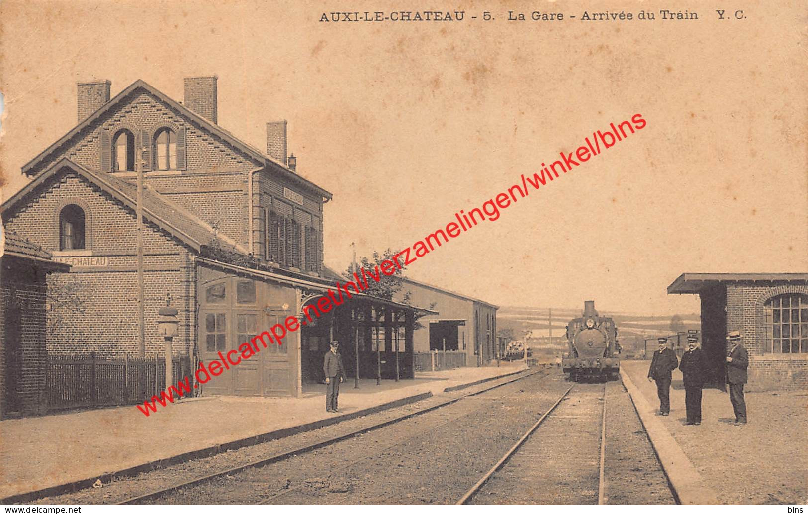La Gare - Arrivée du Train - Auxi le Chateau - (62) Pas de Calais