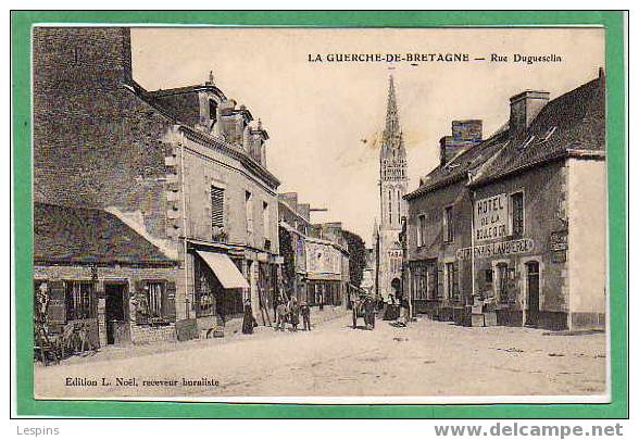 LA GUERCHE DE BRETAGNE -- Rue Duguesclin