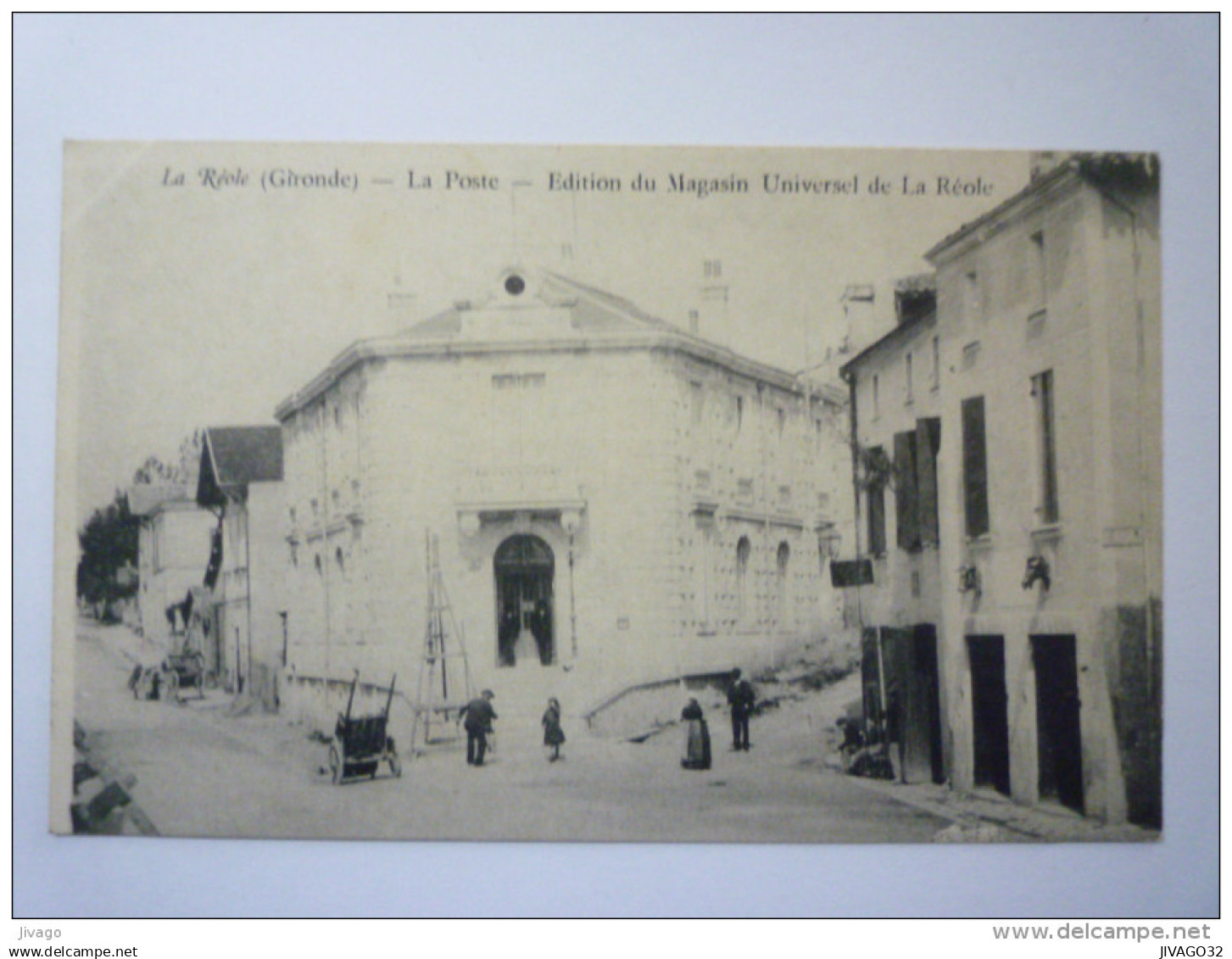 LA REOLE  (Gironde)  :  La  POSTE -  Edition du Magasin Universel de La Réole